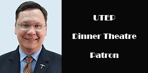 UTEP Dinner Theatre Supporter